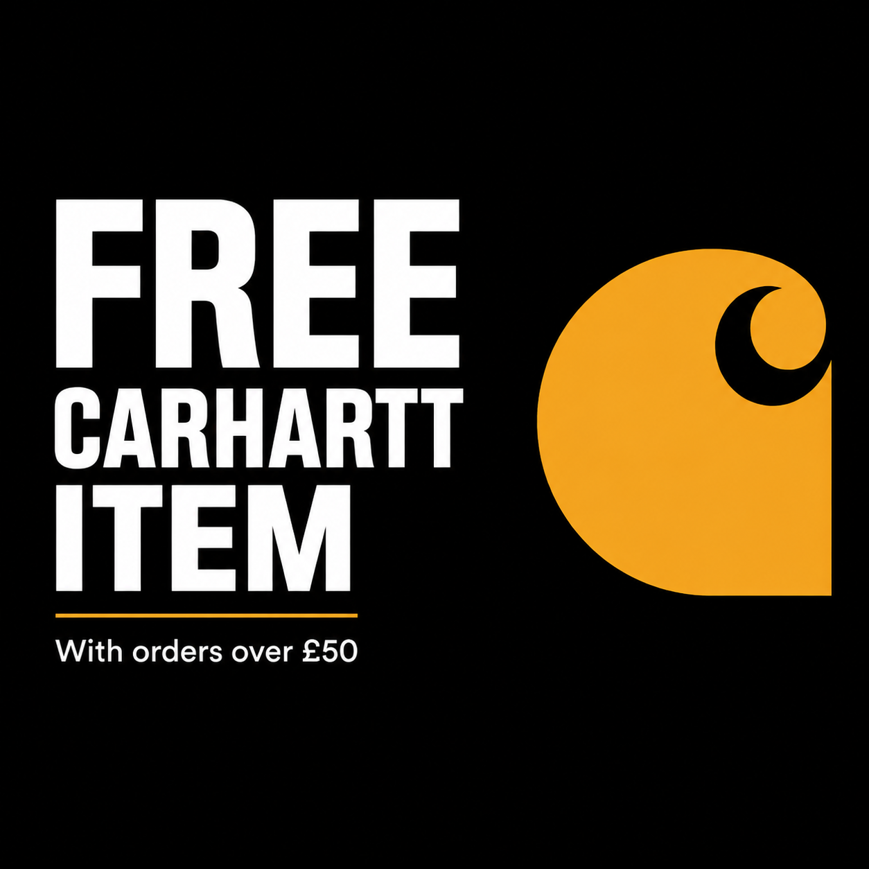 FREE CARHARTT ITEM ON ORDERS OVER £50